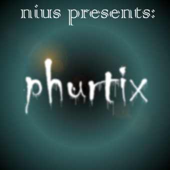 Nius presents Phurtix